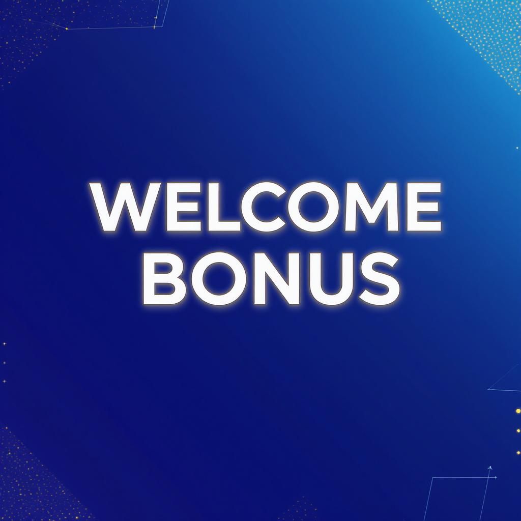 Welcome Bonus
